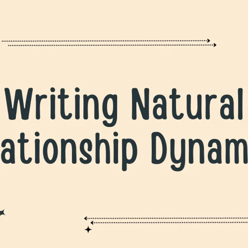 Writing Natural Relationship Dynamics