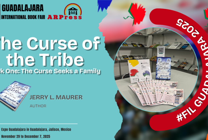 “The Curse of the Tribe: Book One: the Curse Seeks a Family” by Jerry L. Maurer was displayed at the Guadalajara International Book Fair 2025