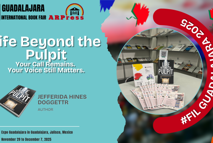 “Life Beyond the Pulpit: Your Call Remains. Your Voice Still Matters.” by Jefferida Hines Doggett was displayed at the Guadalajara International Book Fair 2025