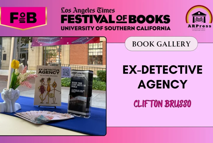 “Ex-Detective Agency” by Clifton Brusso Featured at the 2026 Los Angeles Times Festival of Books (LATFOB) – Book Gallery
