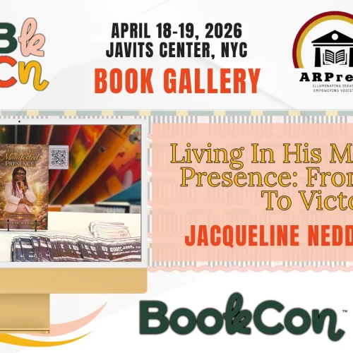 “Living In His Manifested Presence: From Victim to Victor” by Jacqueline Nedd Horston Showcased at BookCon 2026 at the Javits Center, NYC (April 18–19, 2026)