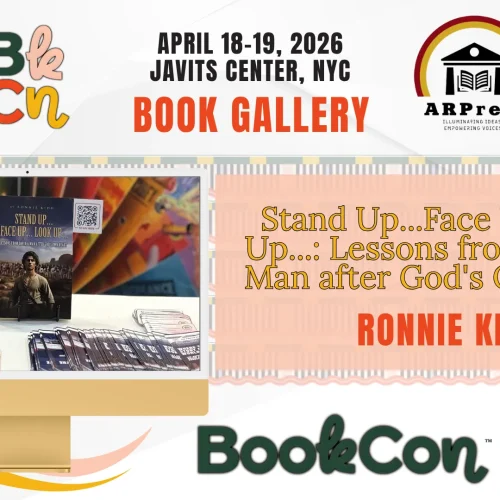 “Stand Up… Face Up… Look Up…” by Ronnie Kidd Showcased at BookCon 2026 at the Javits Center, NYC (April 18–19, 2026)