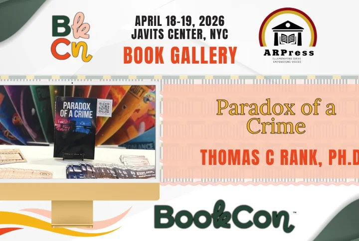 “Paradox of a Crime” by Thomas C. Rank, Ph.D. Showcased at BookCon 2026 at the Javits Center, NYC (April 18–19, 2026)