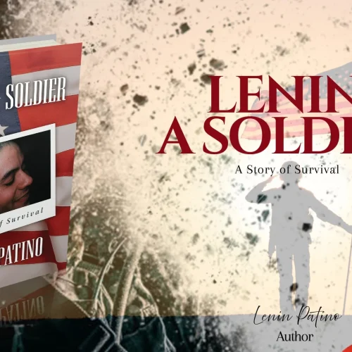 “Lenin: A Soldier — A Story of Survival” by Lenin Patino is now available for purchase