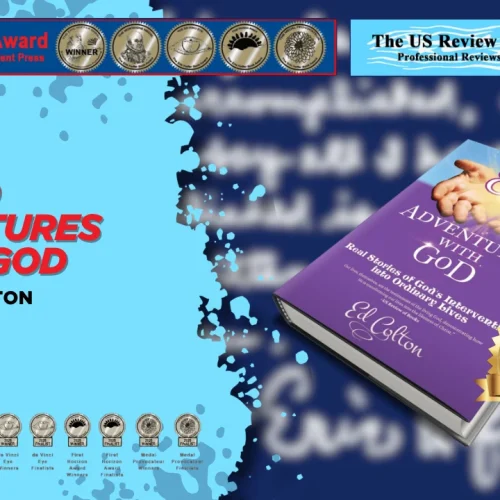 “80 Adventures with God: Real Stories of God’s Intervention into Ordinary Lives” by Ed Colton was nominated for the 2026 Eric Hoffer Book Award