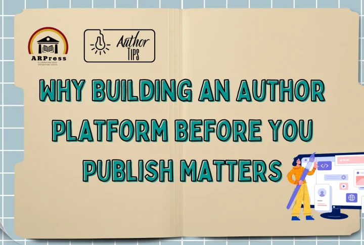 Why Building an Author Platform Before You Publish Matters