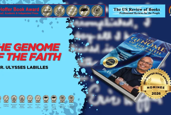 “The Genome of The Faith” by Dr. Ulysses Labilles was nominated for the 2026 Eric Hoffer Book Award