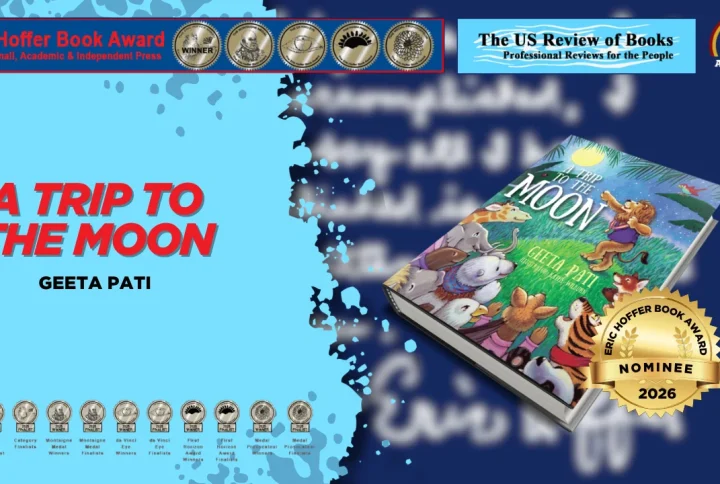 “A Trip to the Moon” by Geeta Pati was nominated for the 2026 Eric Hoffer Book Award