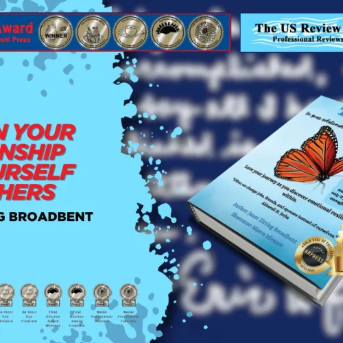 “Thrive! In Your Relationship With Yourself And Others: Love Your Journey As You Discover Emotional Resilience Within” by Janet Zitting Broadbent was nominated for the 2026 Eric Hoffer Book Award