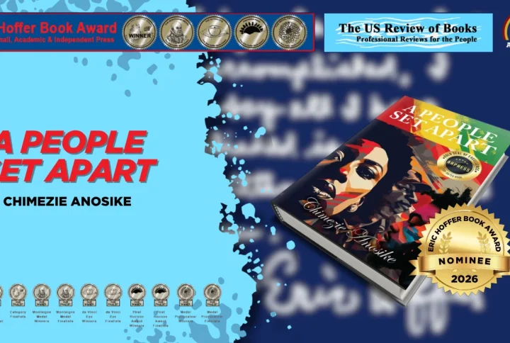 “A People Set Apart” by Chimezie Anosike was nominated for the 2026 Eric Hoffer Book Award