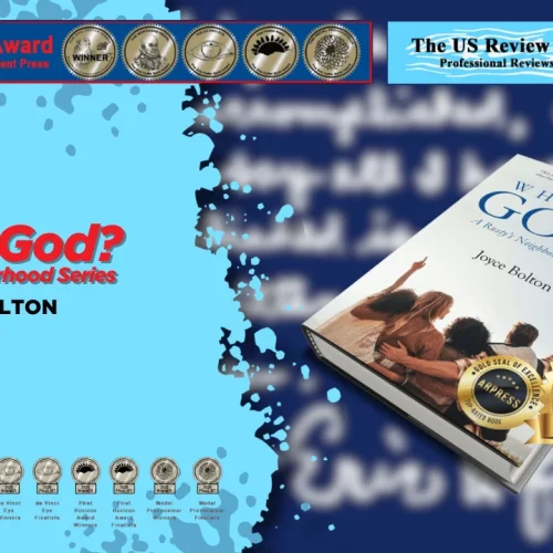 “What is God? A Rusty’s Neighborhood Series” by Joyce Bolton was nominated for the 2026 Eric Hoffer Book Award