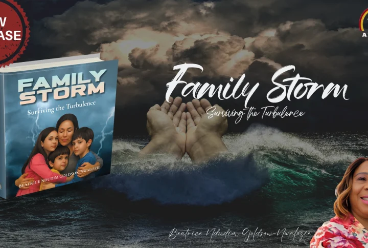 “Family Storm: Surviving the Turbulence” by Beatrice Ndudim Goldson-Nwalozie is now available for purchase